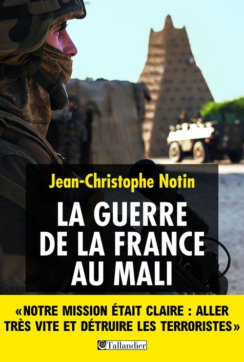 ebook cover of La Guerre de la France au Mali, by Jean-Christophe Notin