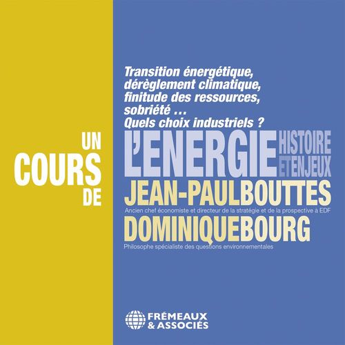 audiobook cover of L'énergie, histoire et enjeux, by Dominique Bourg, Jean-Paul Bouttes
