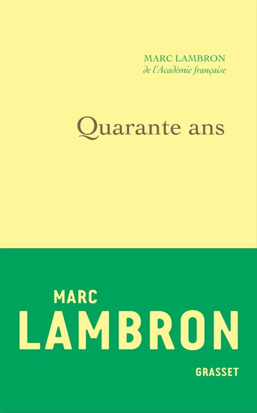 Couverture ebook de Quarante ans, de Marc Lambron