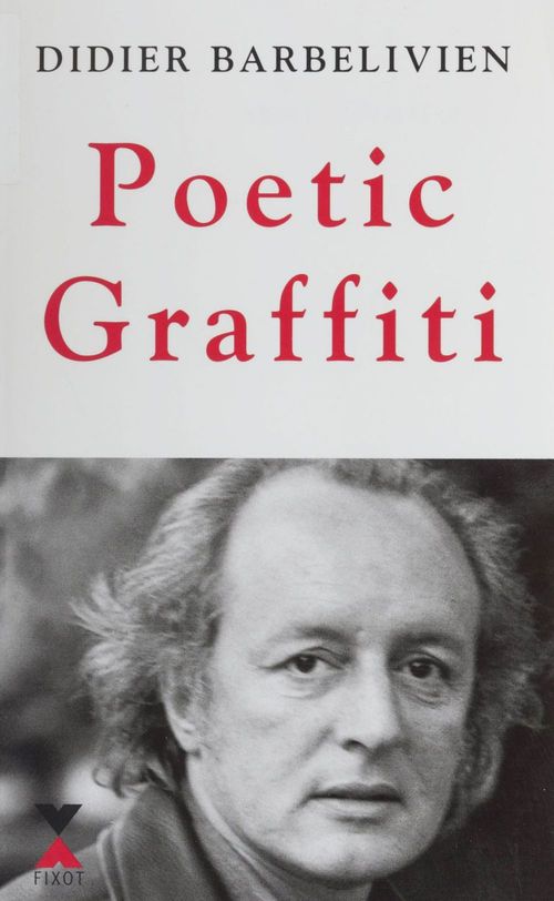 Couverture ebook de Poetic graffiti, de Didier Barbelivien