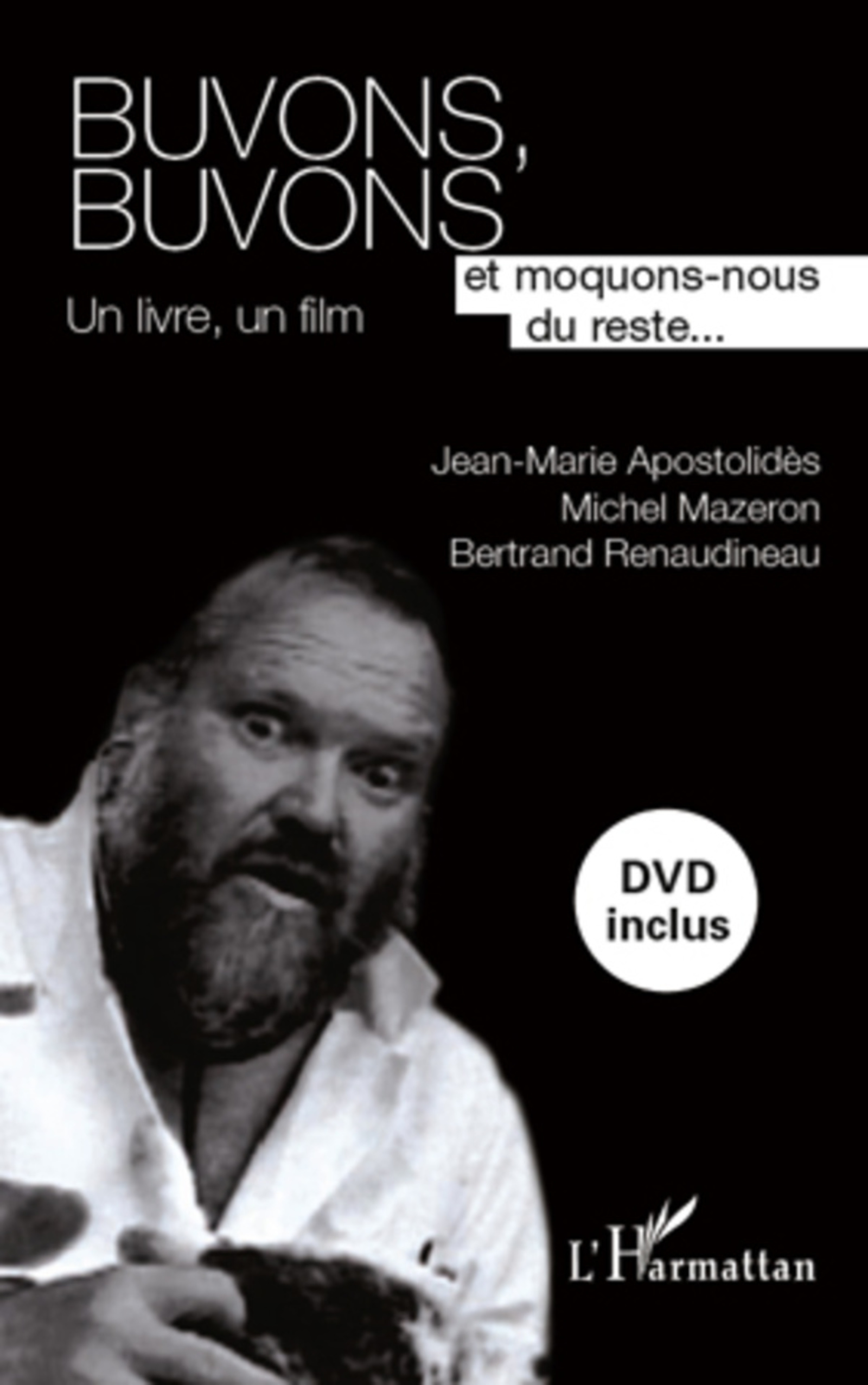 ebook cover of Buvons, Buvons, by Jean-Marie Apostolidès, Michel Mazeron, Bertrand Renaudineau
