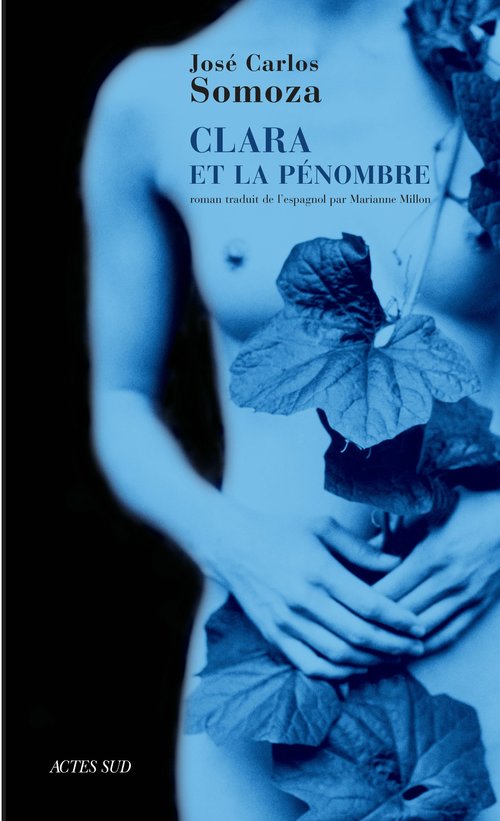 Couverture ebook de Clara et la pénombre, de José Carlos Somoza