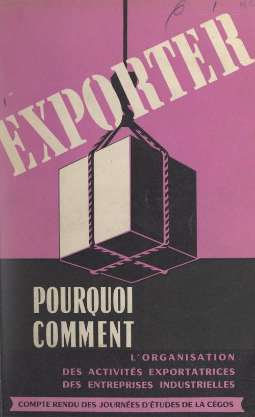 Couverture ebook de Exporter, pourquoi, comment, de Cegos, Collectif