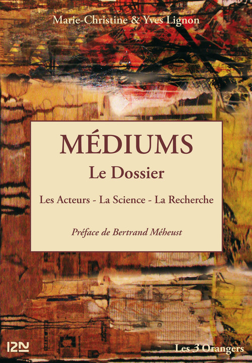 ebook cover of Médiums : le Dossier, by Marie-christine Lignon