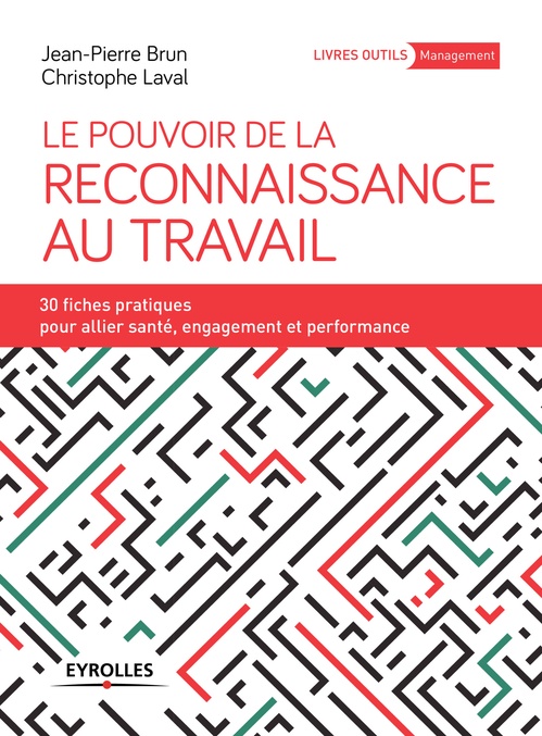 ebook cover of Le pouvoir de la reconnaissance au travail, by Jean-Pierre Brun, Christophe Laval