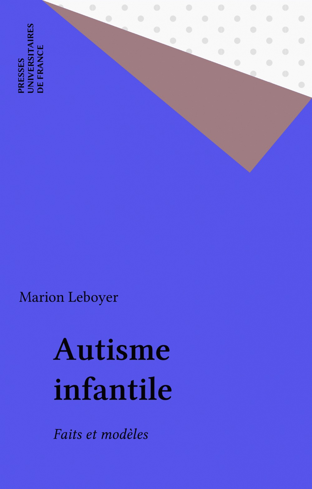 Couverture ebook de Autisme infantile, de Marion Leboyer