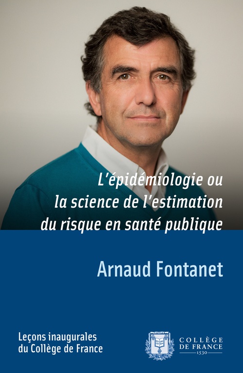 Couverture ebook de L´épidémiologie ou la science de l´estimation du risque en santé publique, de Arnaud Fontanet