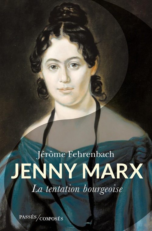 Couverture ebook de Jenny Marx : La tentation bourgeoise, de Jérôme Fehrenbach