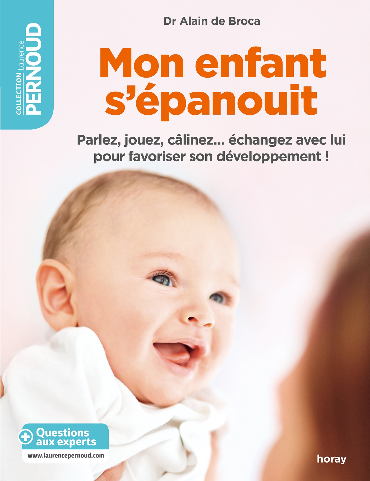 Couverture ebook de Mon enfant s'épanouit, de Alain De Broca