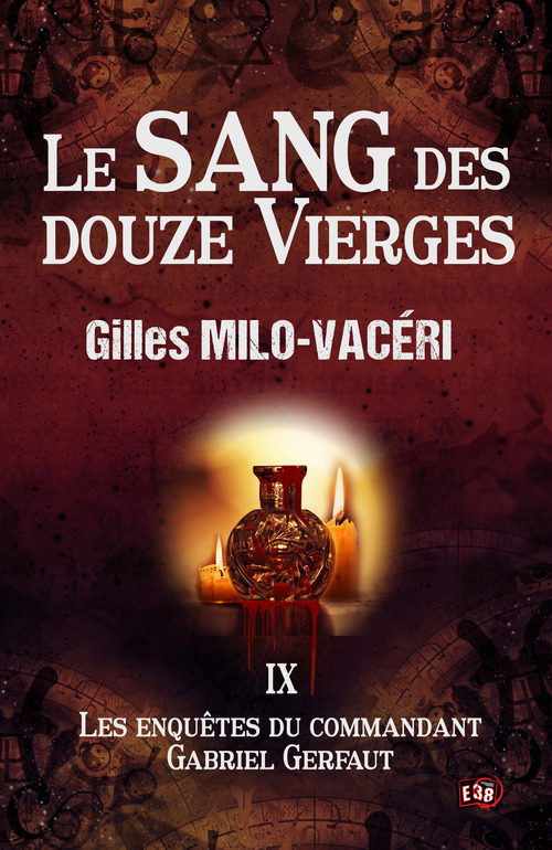 ebook cover of Le sang des douze vierges, by Gilles Milo-Vacéri