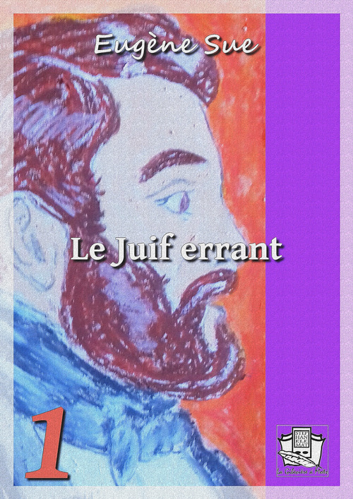 Couverture ebook de Le Juif errant, de Eugène Sue