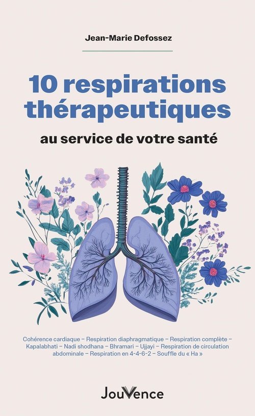ebook cover of 10 respirations thérapeutiques au service de votre santé, by Jean-Marie Defossez