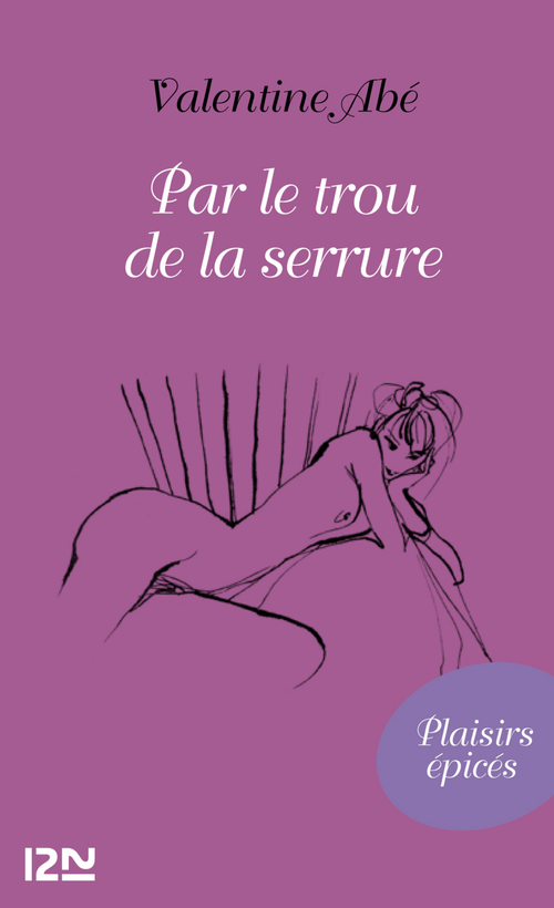ebook cover of Par le trou de la serrure, by Valentine Abé