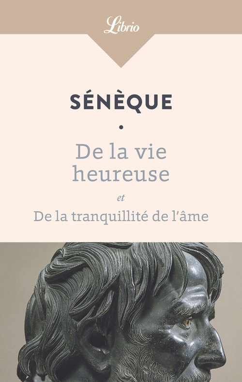 ebook cover of De la vie heureuse   De la tranquillité de lâme, by Sénèque