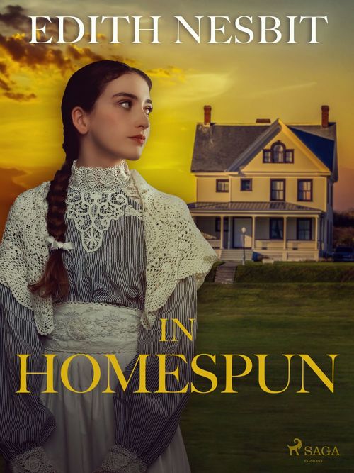 ebook cover of In Homespun, by Edith Nesbit