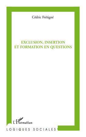 ebook cover of Exclusion, insertion et formation en questions, by Cédric Frétigné