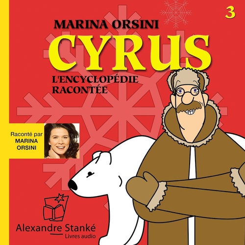 Couverture audiobook de Cyrus - Vol. 3, de Christiane Duchesne, Carmen Marois