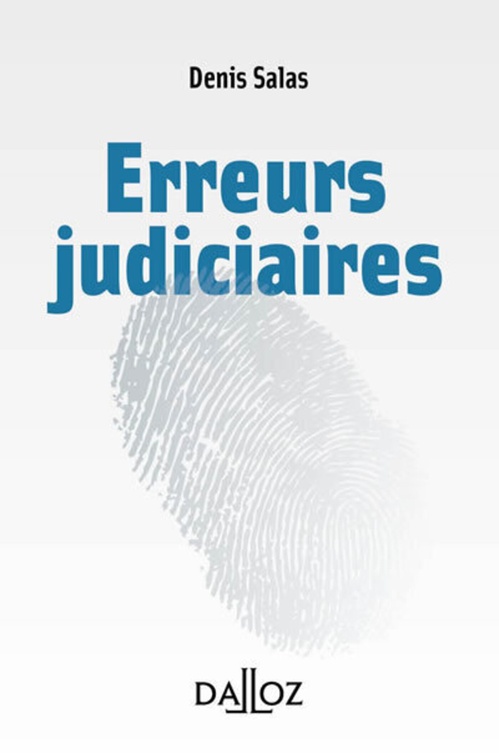Couverture ebook de Les erreurs judiciaires, de Denis Salas