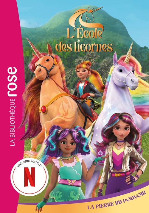 ebook cover of L'école des Licornes 06 (La série TV) - La Pierre du Pouvoir, by Spin Master