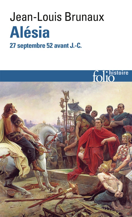 ebook cover of Alésia. 27 septembre 52 av. J.-C., by Jean-Louis Brunaux