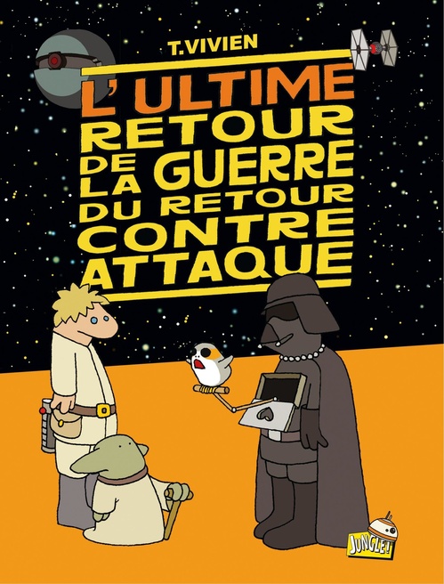 Couverture ebook de La guerre du retour contre attaque - Tome 5 - L´Ultime retour de la guerre du retour contre-attaque, de Thierry Vivien