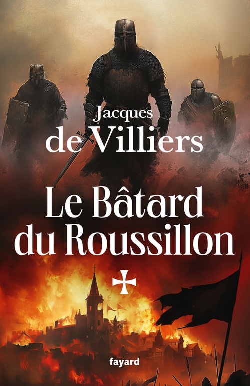 ebook cover of Le Bâtard du Roussillon, by Jacques de Villiers