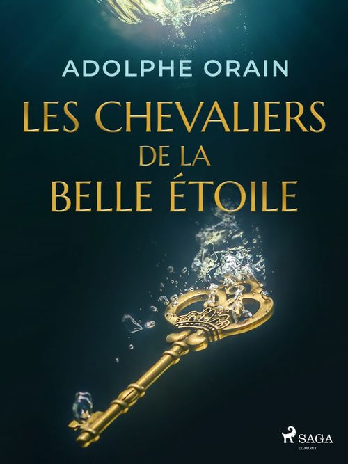ebook cover of Les Chevaliers de la Belle Étoile, by Adolphe Orain