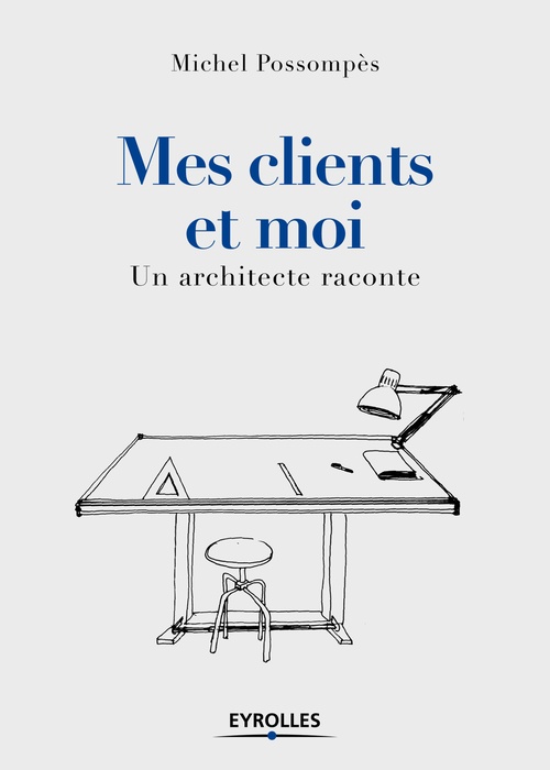 Couverture ebook de Mes clients et moi, de Michel Possompès