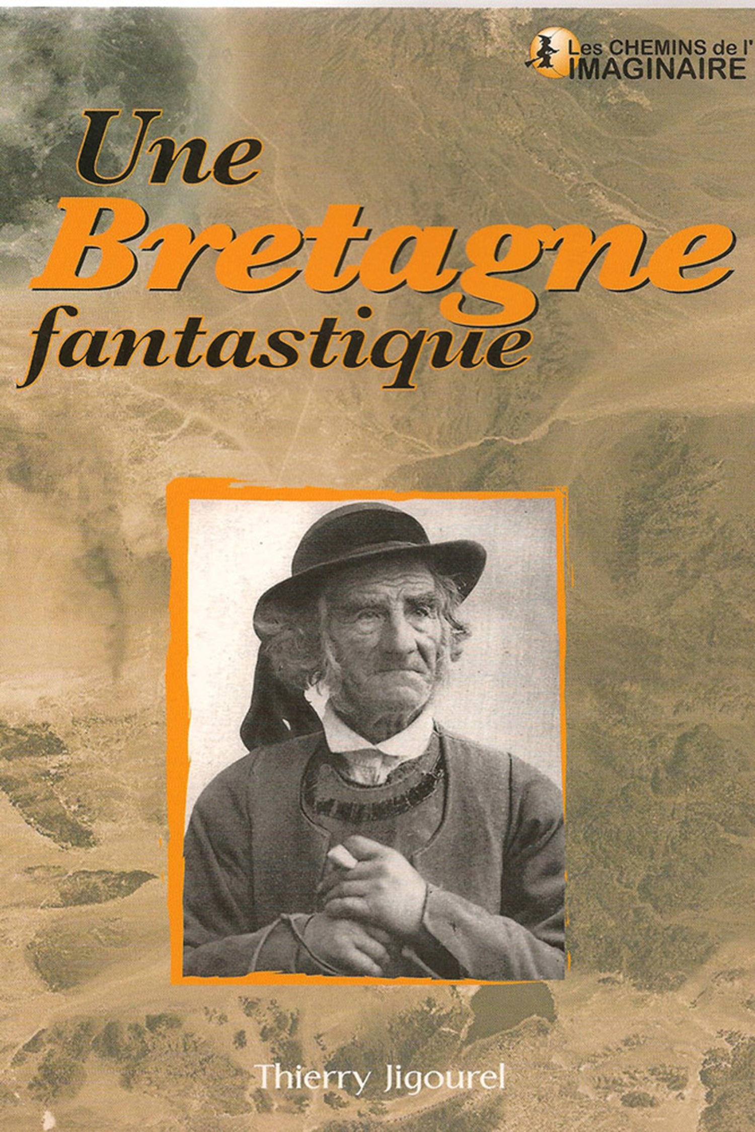 Couverture ebook de Une Bretagne fantastique, de Thierry Jigourel