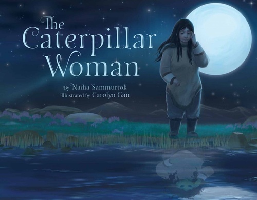 ebook cover of The Caterpillar Woman, by Nadia Sammurtok