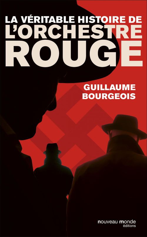 Couverture ebook de La véritable histoire de l'orchestre rouge, de Guillaume Bourgeois