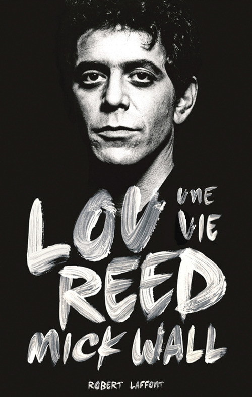 ebook cover of Lou Reed, une vie, by Mick Wall