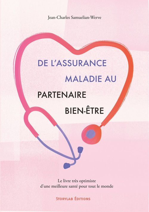 ebook cover of De l'assurance maladie au partenaire bien-être, by Jean-Charles Samuelian-Werve