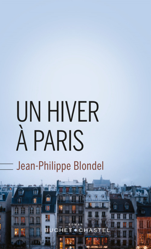Couverture ebook de Un hiver à Paris, de Jean-Philippe Blondel