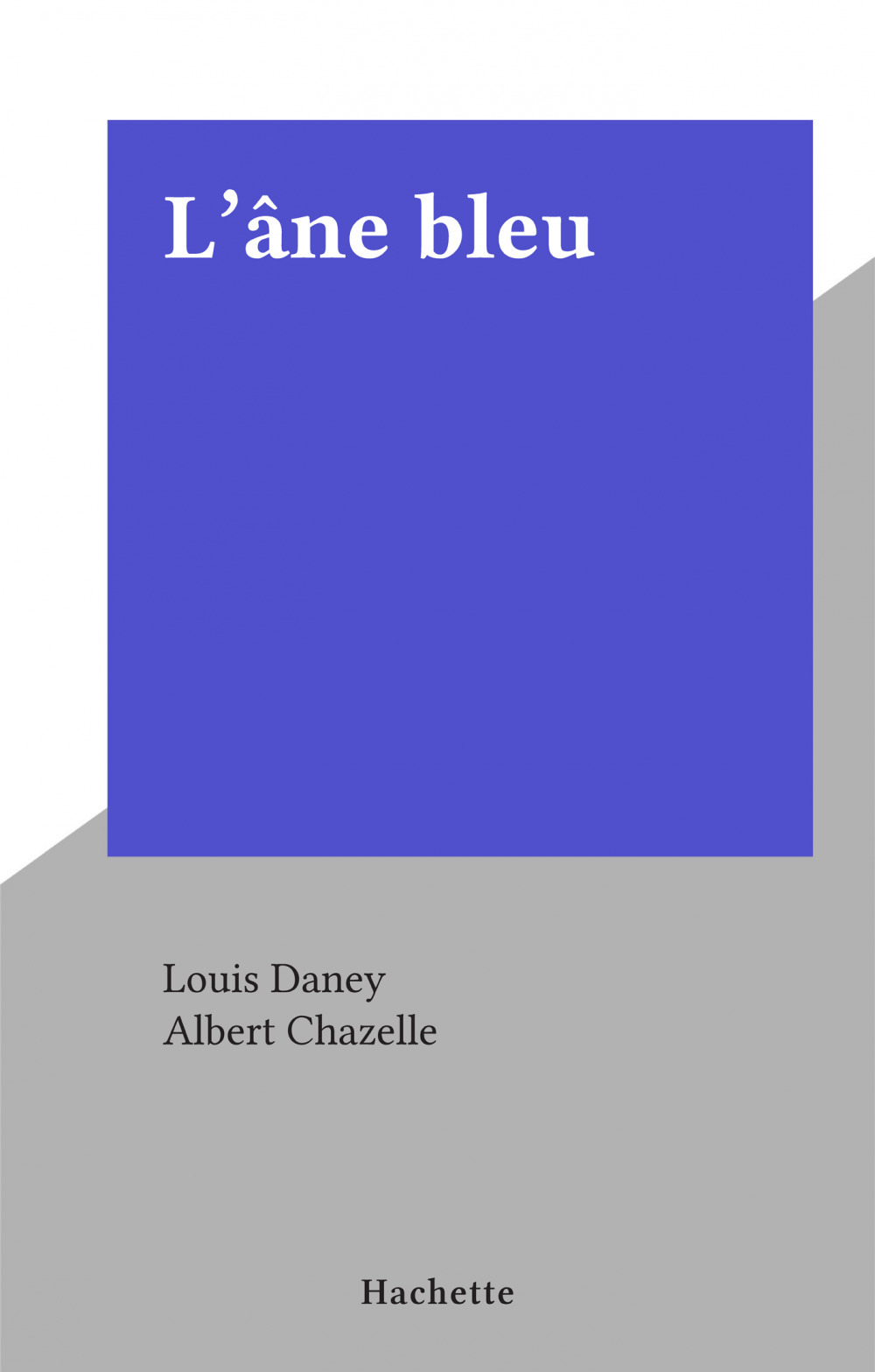 ebook cover of L'âne bleu, by Louis Daney