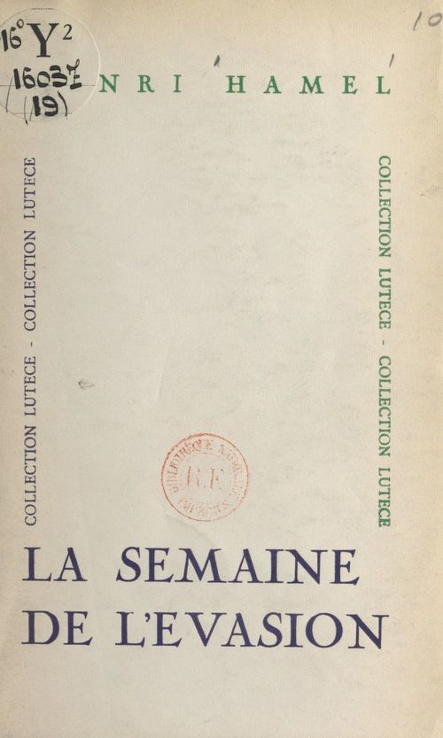 Couverture ebook de La semaine de l'évasion, de Henri Hamel