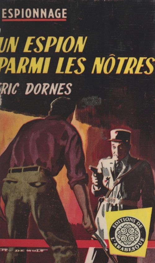 Couverture ebook de Un espion parmi les nôtres, de Eric Dornes
