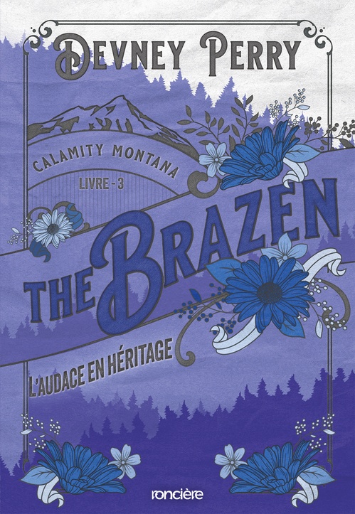ebook cover of Calamity Montana - Tome 03 The Brazen - L'Audace en héritage (e-book), by Devney Perry