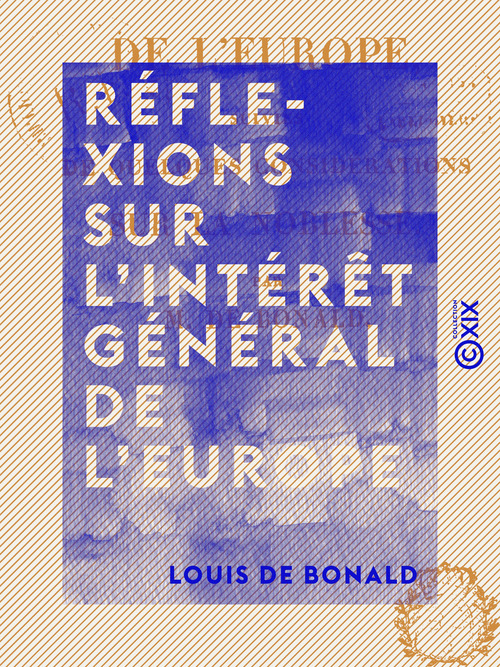 ebook cover of Réflexions sur l'intérêt général de l'Europe, by Louis De Bonald
