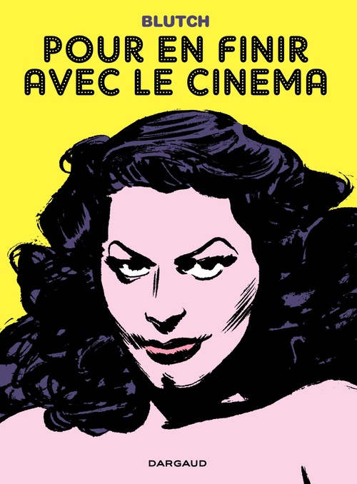 Couverture ebook de Pour en finir avec le cinéma, de Blutch