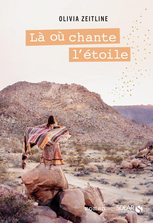 Couverture ebook de Là où chante l'étoile, de Olivia Zeitline