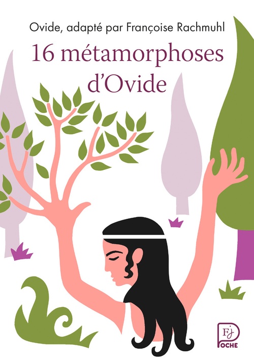 Couverture ebook de 16 métamorphoses d'Ovide, de Françoise Rachmuhl