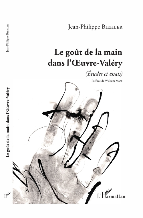 ebook cover of Le goût de la main dans l'Oeuvre-Valéry, by Jean-Philippe Biehler