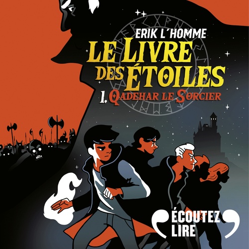 audiobook cover of Le Livre des Étoiles (Tome 1) - Qadehar le Sorcier, by Erik L'Homme