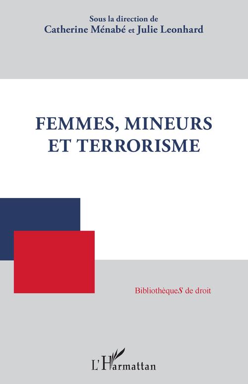 ebook cover of Femmes, mineurs et terrorisme, by Julie Leonhard, Catherine Ménabé