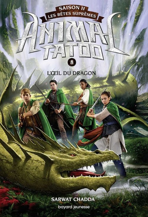 ebook cover of Animal Tatoo saison 2 - Les bêtes suprêmes, Tome 08, by Sarwat Chadda