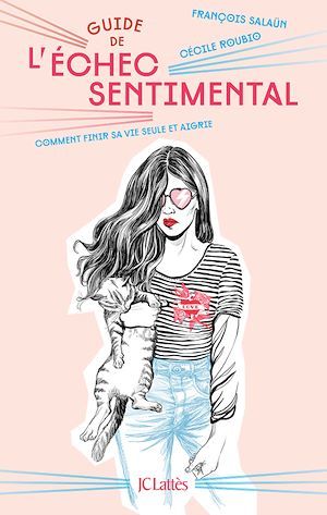 ebook cover of Guide de l'échec sentimental, by Cecile Roubio, François Salaün