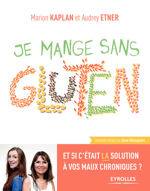 Couverture ebook de Je mange sans gluten, de Audrey Etner, Marion Kaplan