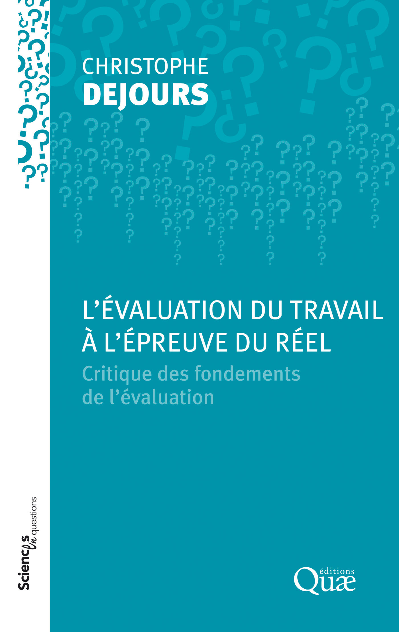Couverture ebook de L'évaluation du travail à l'épreuve du réel, de Chirstophe Dejours