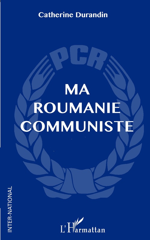 Couverture ebook de Ma Roumanie communiste, de CATHERINE DURANDIN